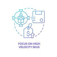 Focus on high velocity SKUs blue gradient concept icon. Product in demand. Strategy for raising prices abstract idea thin line illustration. Isolated outline drawing vector