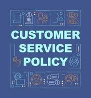 Customer service policy word concepts dark blue banner. Infographics with editable icons on color background. Isolated typography. Vector illustration with text