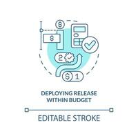 Deploying within budget turquoise concept icon. Release management. Key indicator abstract idea thin line illustration. Isolated outline drawing. Editable stroke vector