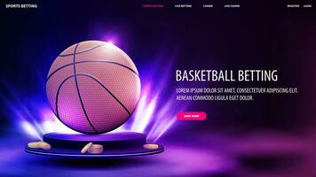 Basketball betting, web banner with basketball ball on podium with lighting of spotlights. Sport betting poster vector