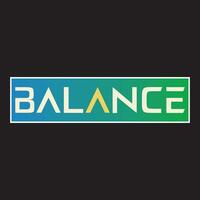 Balance lettering text typography dark t shirt design on black background vector