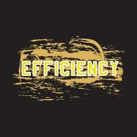 Efficiency lettering text typography dark t shirt design on black background vector