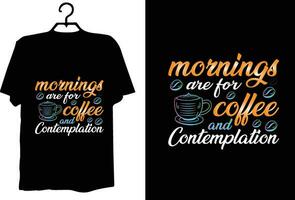 Coffee t shirt design vector