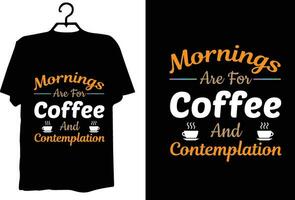 Coffee t shirt design vector