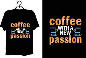 Coffee t shirt design vector