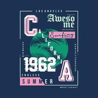 awesome california abstract graphic, typography vector, t shirt design illustration, good for ready print, and other use vector