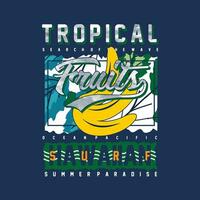 hawaiian tropical fruits graphic, typography vector, beach theme illustration, good for print t shirt and other use vector