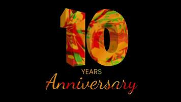 Happy 10 years anniversary with 3d text animation and abstract colors on black background. Animated numbers, Great for events, greetings, celebrations and festivals video