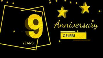 Happy 9 years anniversary with 3d text animation and gold colors on black background. Animated numbers, Great for events, greetings, celebrations and festivals video