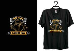Labor Day t-shirt design. Typography, Custom, Vector t-shirt design. World labor day t-shirt design