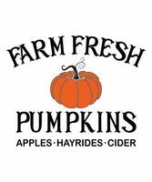 Farm fresh pumpkin apples hayrides cider fall day t-shirt design vector