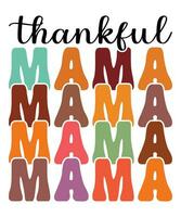 Thankful mama fall day t-shirt print template vector