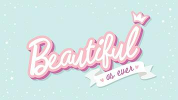 Beautiful as ever lettering typography in starry blue background vector