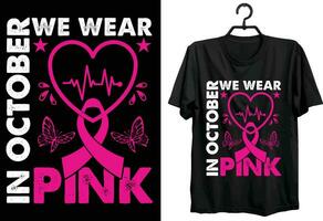 Breast Cancer T-shirt Design. World Breast Cancer Day t-shirt design. custom, Typography And Vector t-shirt design.