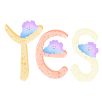 The word yes colorful with blue and smile purple clouds isolated on transparent background png