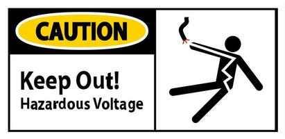 Caution Sign Keep Out Hazardous Voltage vector