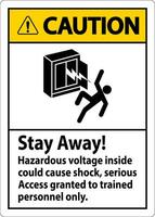 Caution Sign Stay Away Hazardous Voltage Inside Could Cause Shock, Access Granted Trained Personnel Only vector
