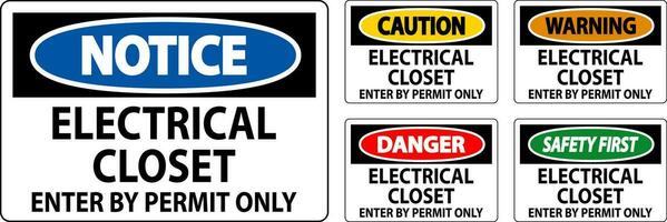 Danger Sign Electrical Closet - Enter By Permit Only vector