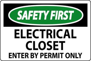 Safety First Sign Electrical Closet - Enter By Permit Only vector