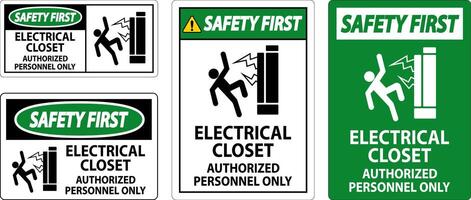 Safety First Sign Electrical Closet - Authorized Personnel Only vector