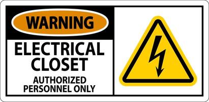 Warning Sign Electrical Closet - Authorized Personnel Only vector