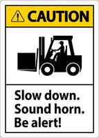 Caution Label Slow Down Sound Horn Be Alert vector