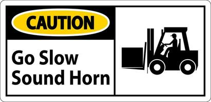 Caution Sign, Go Slow Sound Horn Sign vector