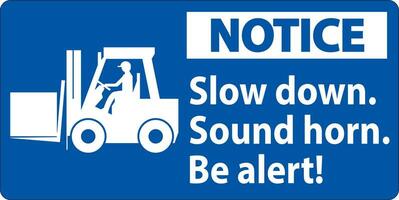 Notice Label Slow Down Sound Horn Be Alert vector
