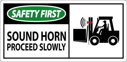 Safety First Sign Sound Horn Proceed Slowly vector