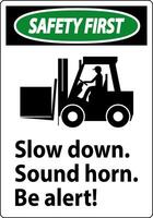 Safety First Label Slow Down Sound Horn Be Alert vector