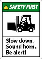 Safety First Label Slow Down Sound Horn Be Alert vector