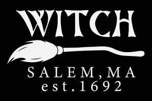 Witch Salem Ma Est 1692 Funny Halloween T-Shirt Design vector