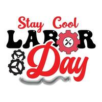 Labor day quote new typography design vector