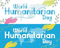Set of World Humanitarian Day Banners on white and blue background. Typographic artwork on map of earth, ribbon forming a heart from one hand to another. Editable Vector Illustration. EPS 10.