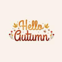 Free vector hello autumn background design with leaves and autumn elements.