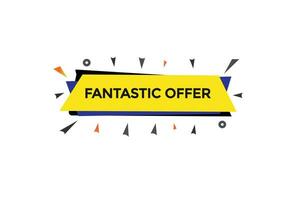 new fantastic offer, level, sign, speech, bubble  banner, vector