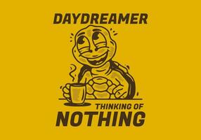 Daydreamer thinking of nothing, mascot character of turtle drink a coffee while daydreaming vector