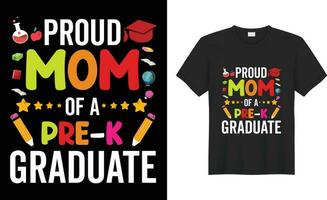 Happy 100th day of school typography t-shirt Design print ready vector template. Proud mom of a pre-k graduate