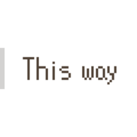 Pixel art white wood sign plate with this way text png