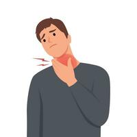 Young man touching his neck because having sore throat, dry and scratchy feeling in the throat as symptom of viral infection, cough, allergy, influenza, cold and fever vector