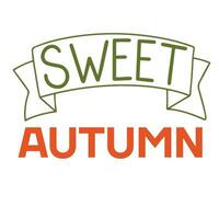 Sweet Autumn. Handwriting Autumn short phrase. Calligraphy Fall quotes. Square text banner. vector