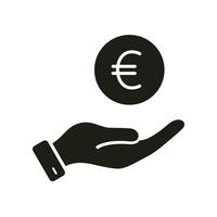 Save Money, Euro Coin in Human Hand Silhouette Icon. Get Salary. Business Wealth Glyph Pictogram. Financial Economy Solid Sign. Finance Payment Symbol. Isolated Vector Illustration.