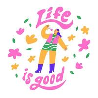 PrintFunny Hippie girl. Typography Life is good. a woman with a flower. Bright flat illustration vector