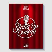 Stand Up Comedy hand written lettering poster with microphone and red curtain. Performance show poster design. Vector illustration.