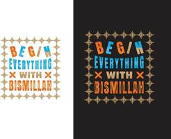 BEGIN EVERYTHING WITH BISMILLAH vector