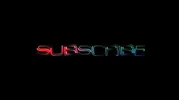 Subscribe colorful neon laser text animation glitch effect video