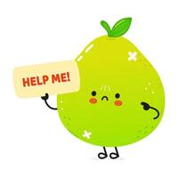 Sick Pomelo asks for help character. Vector hand drawn cartoon kawaii character illustration icon. Isolated on white background. Suffering unhealthy Pomelo fruit character concept