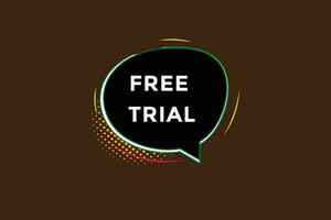 news free trial, level, sign, speech, bubble  banner, vector