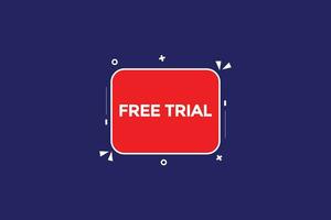 news free trial, level, sign, speech, bubble  banner, vector