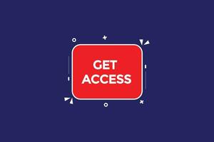 new get access, level, sign, speech, bubble  banner, vector